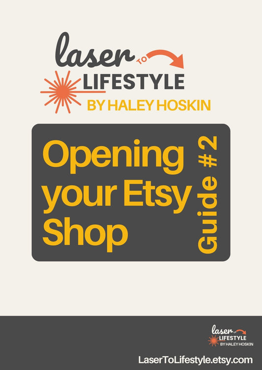 Guide #2: Opening Your Etsy Shop