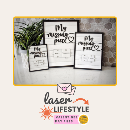 Customizable My Missing Piece Sign Valentines Day | Digital Laser File
