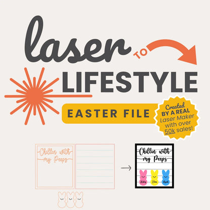 Chillin With My Peeps Easter Decor Sign | Digital Laser File